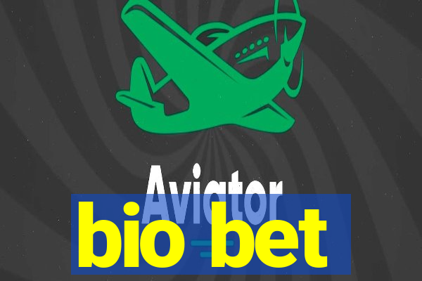 bio bet